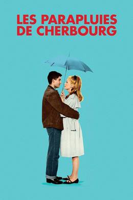 Les Parapluies de Cherbourg – Cherbourg Şemsiyeleri