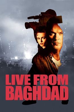Live from Baghdad – Bağdat’tan Canlı Yayın