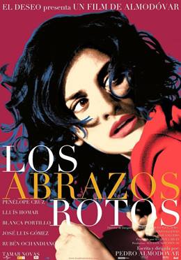 Los Abrazos Rotos – Kırık Kucaklaşmalar