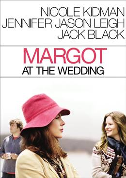 Margot at the Wedding – Kız Kardeşim Evleniyor