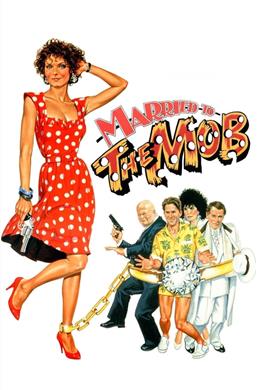 Married to the Mob – Babanın Metresi