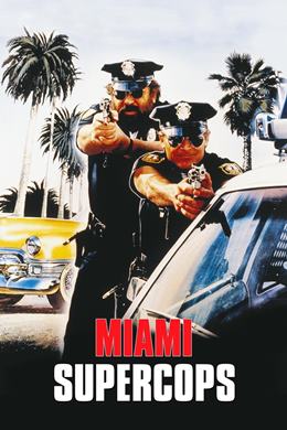 Miami Supercops – Miami Süper Polisleri