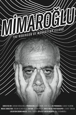 Mimaroglu: The Robinson of Manhattan Island – Mimaroğlu