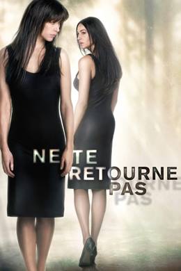 Ne Te Retourne Pas – Dönüşüm