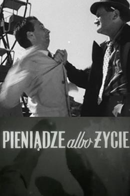 Pieniadze Albo Zycie