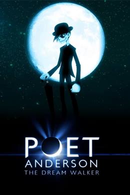 Poet Anderson: The Dream Walker