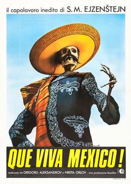 ¡Que Viva Mexico! – Da Zdravstvuyet Meksika! – Yaşasın Meksika!