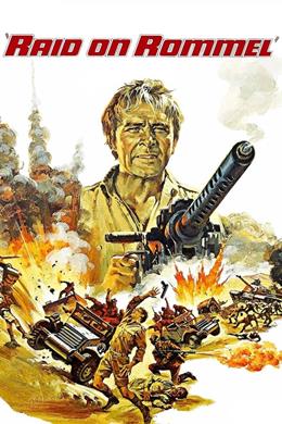 Raid on Rommel – Rommel’e Baskın
