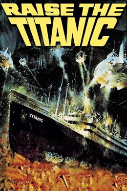 Raise the Titanic – Titanic Macerası