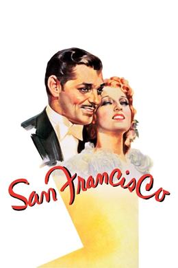 San Francisco – San Fransisko: Yıkılan Belde