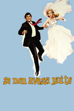 Se Non Avessi Più Te