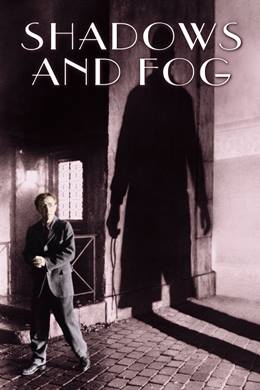 Shadows and Fog – Gölgeler ve Sis