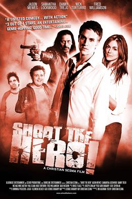 Shoot the Hero – Ölümcül Vuruş