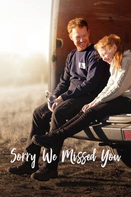 Sorry We Missed You – Üzgünüz, Size Ulaşamadık