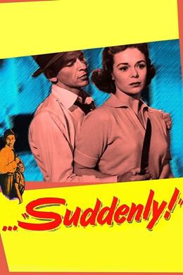 Suddenly – Kör Tuzak