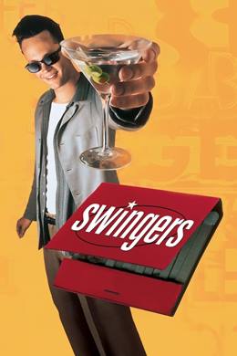 Swingers – Hızlı Yaşayanlar