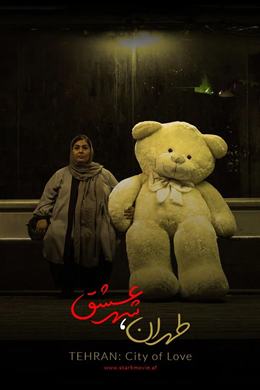 Tehran: City of Love – Tahran: Aşkın Şehri