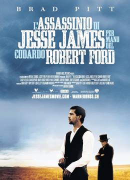 The Assassination of Jesse James by the Coward Robert Ford – Korkak Robert Ford’un Jesse James Suikastı