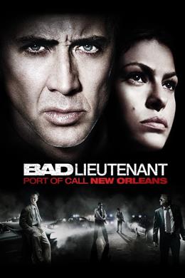 The Bad Lieutenant: Port of Call – New Orleans – Kötü Polis