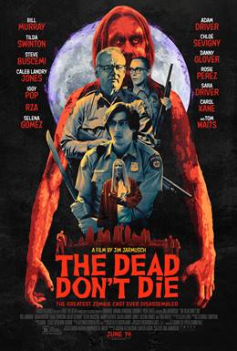 The Dead Don’t Die – Ölüler Ölmez