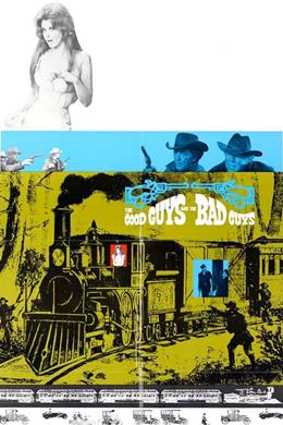 The Good Guys and the Bad Guys – İyiler ve Kötüler