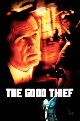 The Good Thief – Hırsız