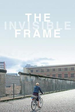 The Invisible Frame – Görünmez Çerçeve