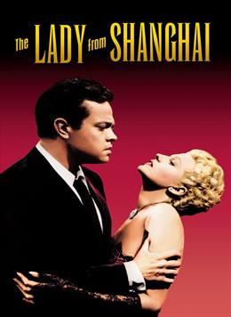 The Lady from Shanghai – Şangaylı Kadın