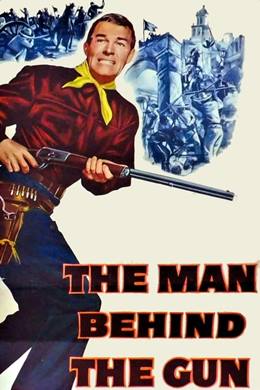 The Man Behind the Gun – Silahlar Çarpışıyor