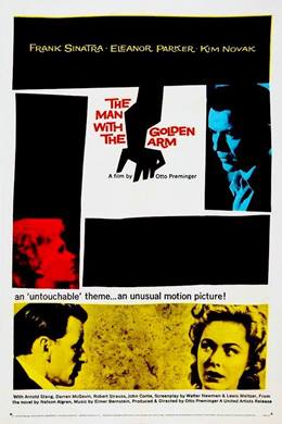 The Man with the Golden Arm – Altın Kollu Adam