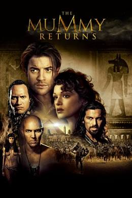 The Mummy Returns – Mumya Geri Dönüyor