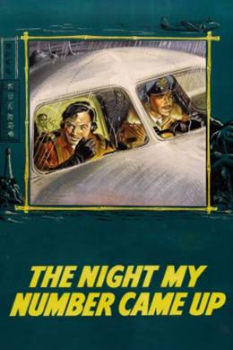 The Night My Number Came Up