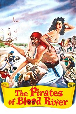 The Pirates Of Blood River – Kanlı Nehrin Korsanları
