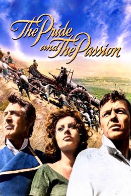The Pride and the Passion – Gurur ve İhtiras