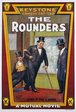 The Rounders – Ayyaşlar