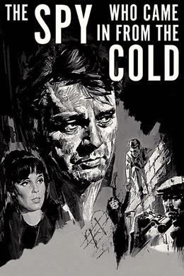 The Spy Who Came in from the Cold – Utanç Duvarında Casusluk