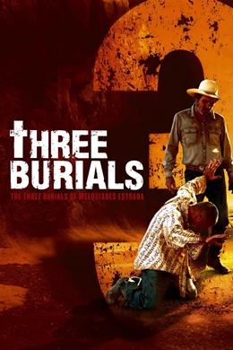 The Three Burials of Melquiades Estrada – Üç Defin