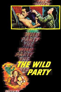 The Wild Party – Vahşi Parti