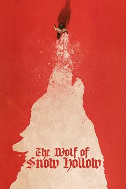 The Wolf of Snow Hollow – Snow Hollow’un Kurdu