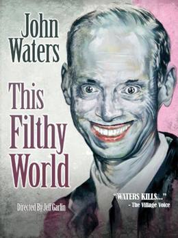 This Filthy World – Şu Boktan Dünya