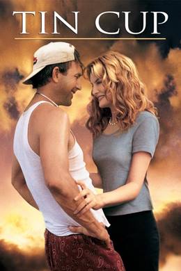 Tin Cup – Aşkın Gücü