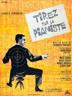 Tirez Sur Le pianiste – Piyanisti Vurun