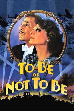 To Be or Not to Be – Olmak ya da Olmamak