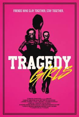 Tragedy Girls – Trajedi Kızları