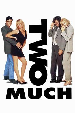 Two Much – Çifte Oyun