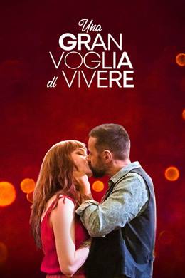 Una Gran Voglia di Vivere