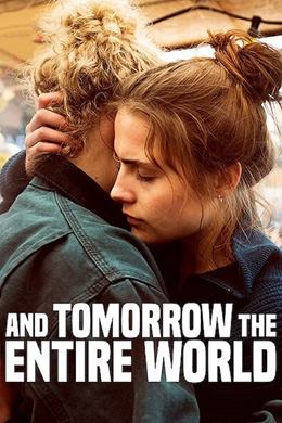 Und Morgen Die Ganze Welt – Ve Yarın Tüm Dünya
