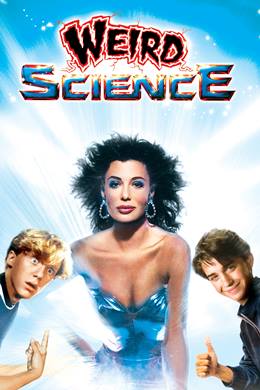 Weird Science – Tuhaf Bilim