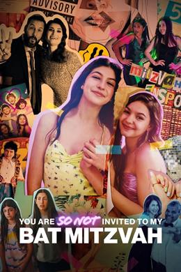 You Are So Not Invited to My Bat Mitzvah – Bat Mitzvah’ıma Kesinlikle Davetli Değilsin